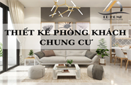 Thiết kế phòng khách chung cư đẹp hiện đại